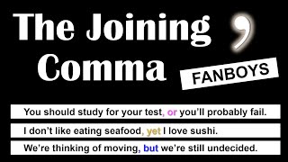 The Joining Comma How to Use Commas with Coordinating Conjunctions FANBOYS [upl. by Umberto]