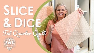 Easiest Quickest Fat Quarter Quilt 😮 Just 12 Fat Quarters in Slice amp Dice Fat Quarter Shop Clubs [upl. by Swisher]