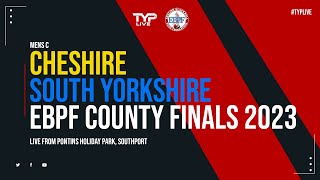 Cheshire vs South Yorkshire  Mens C  EBPF County Finals 2023  Pontins Holiday Park Southport [upl. by Nivle]