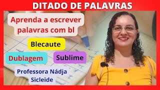 🌟DITADO DE PALAVRAS COM bl AssimEuAprendo🌟 [upl. by Andi]