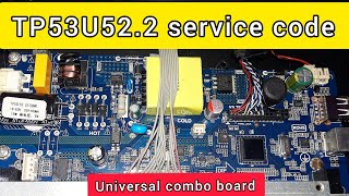 TP53U522 service code  universal COMBO BOARD service mode [upl. by Stockton]