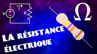 La résistance électrique et la loi dOhm cours 4 [upl. by Harriman]