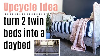 Upcycle Idea Twin Beds to Daybed [upl. by Laen754]