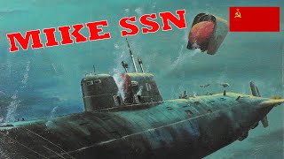 The Mike SSN Tragedy [upl. by Ystap862]