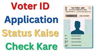 Voter ID status  How to check your Voter ID status online How to Track Voter Id Card Application St [upl. by Yaron819]