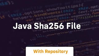 java sha256 file [upl. by Britton159]