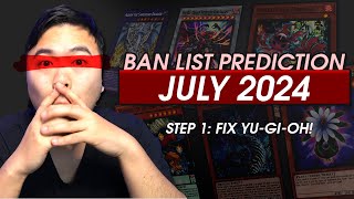 Ban List Prediction July 2024  Is YuGiOh Fun [upl. by Kirenoj750]