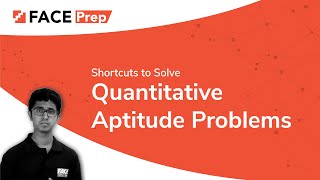 Shortcuts to Solve Quantitative Aptitude Problems Easily  FACE Prep [upl. by Luciano]