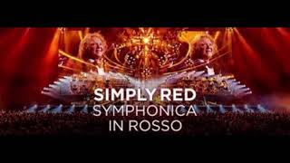 Simply Red  My Way Symphonica In Rosso [upl. by Thunell]