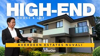 HIGH END HOUSE amp LOT in NUVALI  Averdeen Estates [upl. by Shaikh]