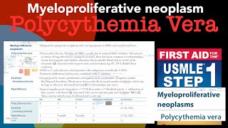 Myeloproliferative neoplasm Polycythemia vera in HindiUrdu by first aid for USMLE step 1 [upl. by Taffy]