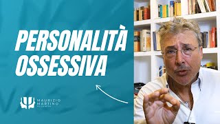 Personalità Ossessiva conoscerla e riconoscerla [upl. by Constantino]