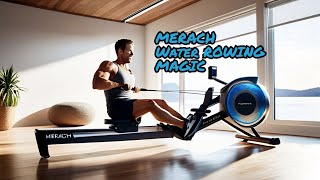 Transform Your Home Workouts with the Merach Water Rowing Machine [upl. by Heloise]