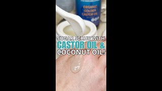 SUGAR SCRUB WITH CASTOR OIL amp COCONUT OIL [upl. by Schechinger259]