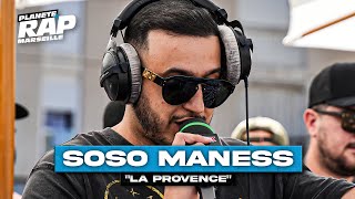 EXCLU Soso Maness  La Provence PlanèteRap [upl. by Inami]