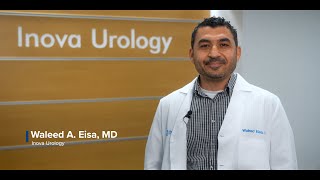 Meet Dr Waleed Eisa MD with Inova Urology [upl. by Vernon]