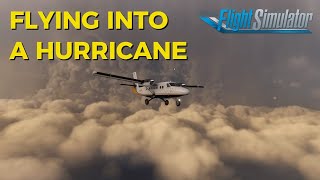 FLYING INTO A HURRICANE  MSFS2020 VR [upl. by Luedtke985]