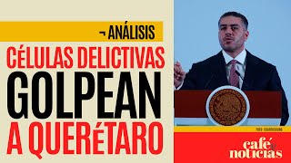 Análisis ¬ Ataque en bar de Querétaro es vinculado con rivalidad de dos células delictivas [upl. by Seraphim]