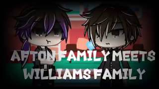 Afton Family meets Williams FamilyGacha Lifepart3 [upl. by Hermes]