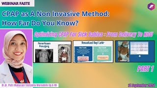 WEBINAR CPAP Opening CPAP For Sick Babies From Delivery To NICU PART 1 [upl. by Tecu]