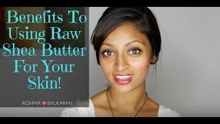 Beauty Tip Benefits to Using Raw Organic Shea Butter for your Skin [upl. by Oicelem325]