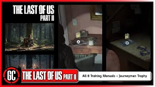 All Training Manual Locations in The Last of Us Part II  Journeyman Trophy Guide [upl. by Nellahs260]