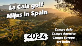 La Cala golf  Mijas in Spain 2024 [upl. by Kaye]