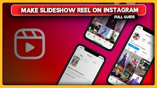 How to Make Slideshow Reel on Instagram Full Guide [upl. by Rinee709]