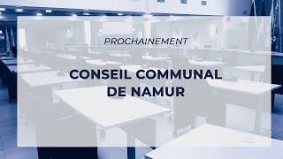 Conseil communal de Namur  Séance du mardi 12 novembre 2024 [upl. by Mozes]