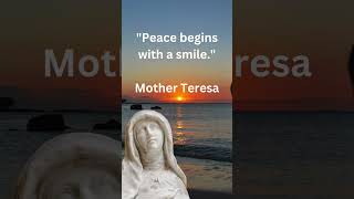 Mother Teresa Life Changing Quote quotPeace begins with a smilequot motherteresaquotes motherterasa [upl. by Orlando508]