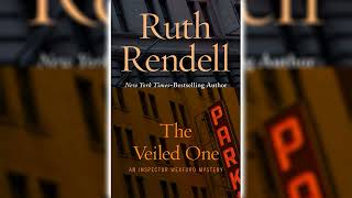 The Veiled One by Ruth Rendell 🎧📖 Mystery Thriller amp Suspense Audiobook [upl. by Attikin257]