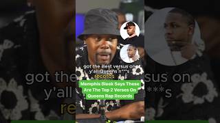 Memphis Bleek Says These Are The Top 2 Verses On Queens Rap Records [upl. by Verge]