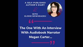 Ep 3  The One With An Interview With Audiobook Narrator Megan Carter… [upl. by Fisa210]