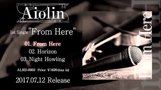 AIOLIN  1st Single quotFrom Herequot Preview [upl. by Ayik]