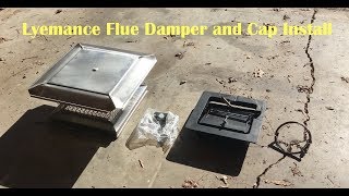 Lyemance Chimney Damper Flue amp Cap Install [upl. by Anaeerb]