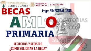 🔴 BECAS AMLO PRIMARIA 20222023 Convocatoria Registro y Requisitos CNBBBJ [upl. by Elyagiba]