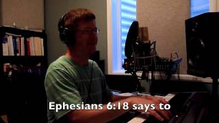 A song for Ephesians 618 [upl. by Amabel838]