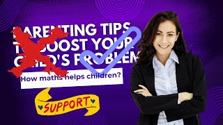 Maths Is Helpful For Your Child Parenting Tips To Boost Your Childs ProblemSolving Abilities [upl. by Elma]