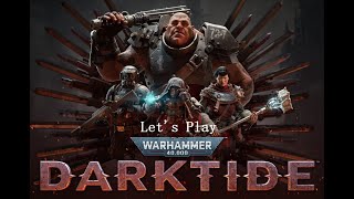 Warhammer 40000 Darktide Unlocked and Loaded [upl. by Demetra412]