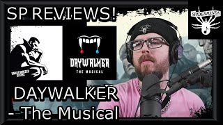 SP REVIEWS DAYWALKER The Musical Song Review [upl. by Orelu114]