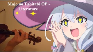 Literature  Majo no Tabitabi The Journey of Elaina OP Violin Cover [upl. by Nesnar]