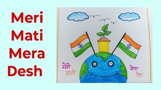 Meri Mati Mera Desh Drawing Meri Mati Mera Desh Abhiyan Poster Drawing Independence Day Drawing [upl. by Nylesaj]