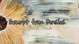 Excerpt From Pensées by Blaise Pascal [upl. by Lopes45]