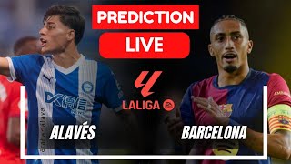 deportivo alavés vs fc barcelona  deportivo alavés vs fc barcelona Prediction Live [upl. by Nannah]