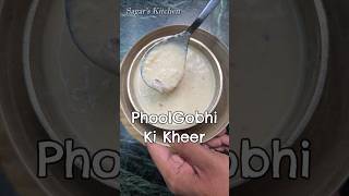 Cauliflower Dessert फूलगोभी की खीर Shorts [upl. by Marler74]