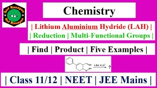 LiAlH4  Multiple Functional Groups  Reduction  JEE Mains  NEET  Class 1112 [upl. by Oeram]