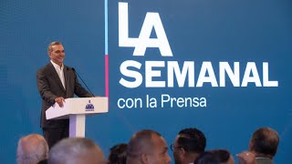 LA Semanal  con el Presidente Luis Abinader [upl. by Jehovah258]