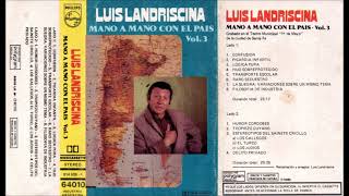 Luis Landriscina  Mano a Mano con el País VOL 3  1983 [upl. by Tarsuss]