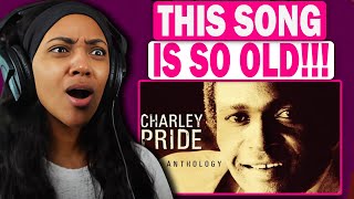 FIRST TIME REACTING TO  Charley Pride quotYoure so good when your badquot [upl. by Puttergill]