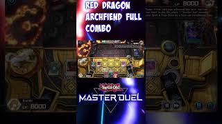 NEW FULL RED DRAGON ARCHFIEND COMBOS In YuGiOh Master Duel yugioh masterduel yugiohcommunity [upl. by Reagan]